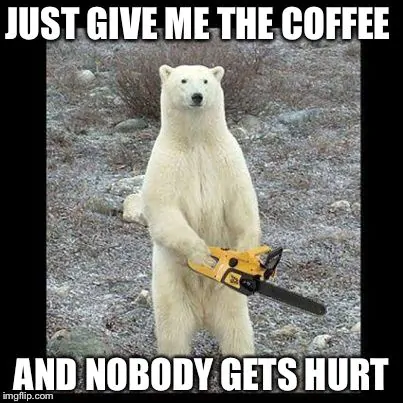 give me the coffee