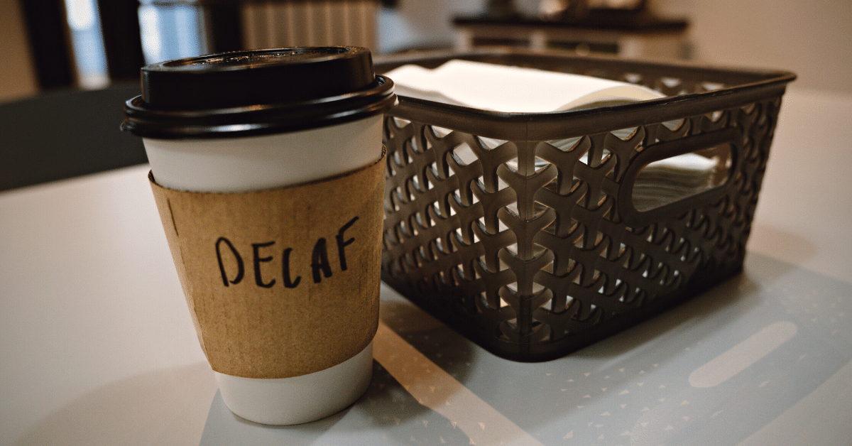 decaf coffee